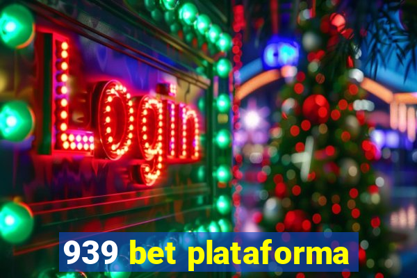 939 bet plataforma